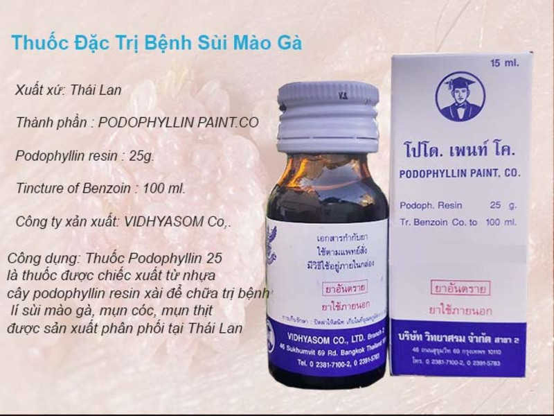 Thuốc chữa bệnh sùi mào gà Thái Lan hiện đang được sử dụng phổ biến