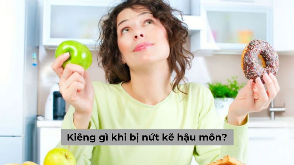 Kiêng gì khi bị nứt kẽ hậu môn