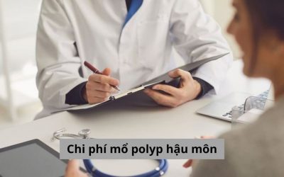 Chi phí mổ polyp hậu môn bao nhiêu: Cần chuẩn bị gì trước khi điều trị?