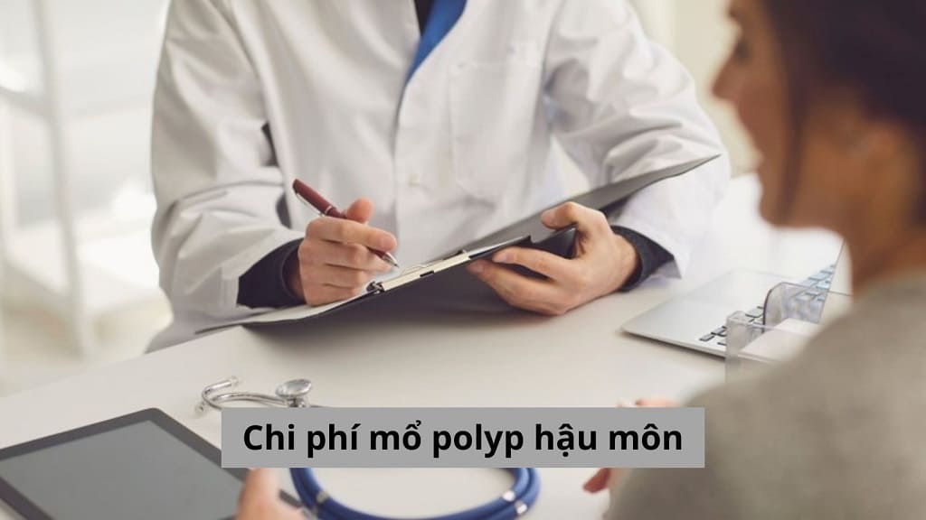 Chi phí mổ polyp hậu môn