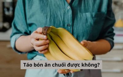 [Giải đáp thắc mắc] Bị táo bón ăn chuối được không? 