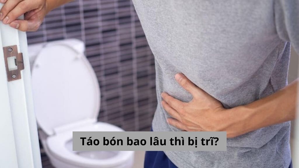 Táo bón bao lâu thì bị trĩ