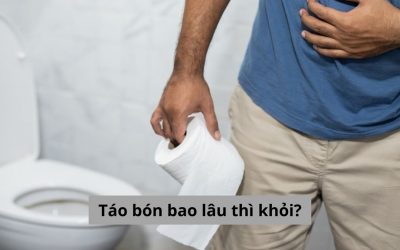 Chữa táo bón bao lâu thì khỏi? Bật mí 5 mẹo chữa nhanh khỏi, đơn giản