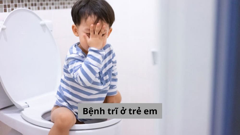 Bệnh trĩ ở trẻ em