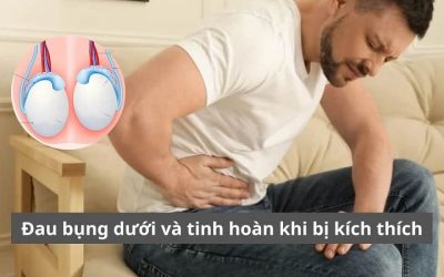 Đau bụng dưới và tinh hoàn khi bị kích thích – dấu hiệu bệnh lý nam khoa